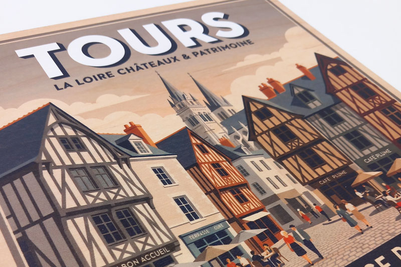 Poster touristique de Tours imprimé en couleur sur du bois d'érable